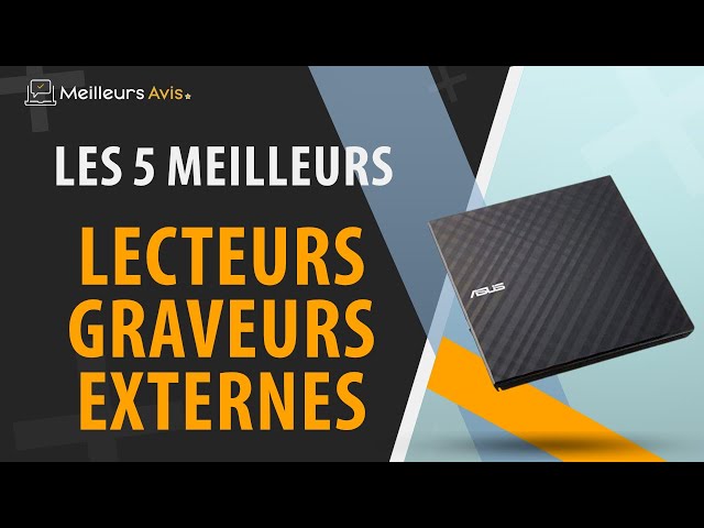 Graveur DVD Externe : Comparatif et guide d'achat !