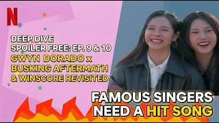 DEEP DIVE SPOILER FREE : GWYN DORADO x BUSKING AFTERMATH &amp; WINSCORE | FAMOUS SINGERS NEED A HIT SONG