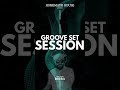 Dillzz  groove session set homemadehouse