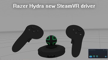 Razer Hydra new 2025 SteamVR driver. Oculus Touch emulation, positional filter