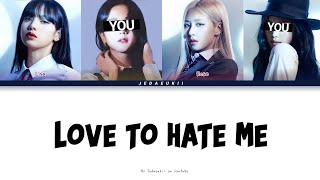 BLACKPINK - LOVE TO HATE ME | But you are Jisoo & Jennie (Karaoke Lyrics)