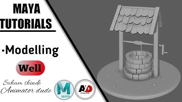 3D Modeling Tutorial - modeling a Well in autodesk Maya 2020