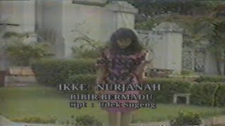 Ikke Nurjanah -  Bibir Bermadu