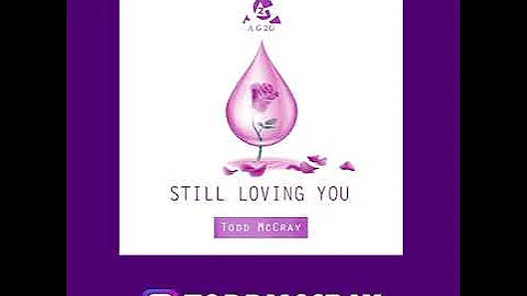 Still Loving You - Todd McCray (Audio)