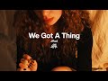 JRod - We Got A Thing