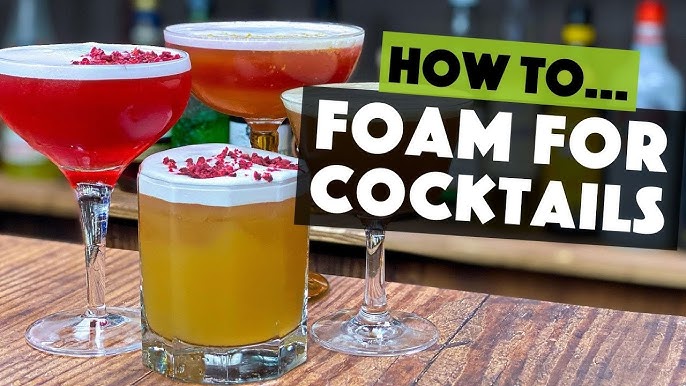 Drinkstuff  How To Make Foam For a Cocktail Without Egg White