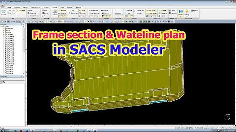 How to create the Frame Section & Waterline plan in Sacs Modeler