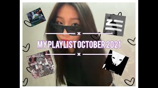 МОЙ ПЛЕЙЛИСТ ОКТЯБРЬ 1 часть//my playlist 2021