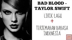 BAD BLOOD  - TAYLOR SWIFT (COVER)| LIRIK DAN TERJEMAHAN BAHASA INDONESIA  - Durasi: 2:58. 