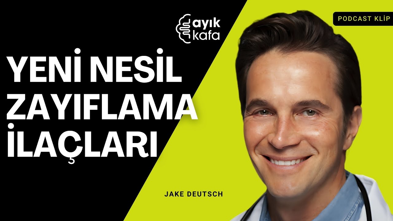 Ozempic ve Benzeri İlaçlarla Zayıflama Gerçeği Hype mı Çığır mı? | Dr. Jake Deutsch