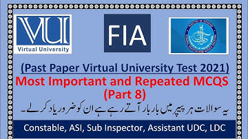 FIA past papers for Constable, ASI, Sub Inspector, Assistant, UDC, LDC Virtual University 2021-2022
