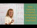How to cross-cancel when multiplying fractions (aka simplifying criss-cross)