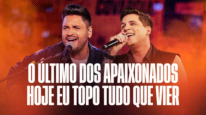 Fred e Fabrício - O Último Dos Apaixonados / Hoje eu Topo o Que Vier | Acústico de Primeira 2, Vol.1