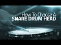 How To Choose A Snare Drum Head - Drumeo