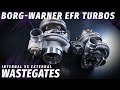 Borg-Warner EFR Turbo - Internal Vs External Wastegate Comparison