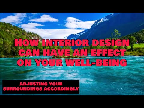 Interior design have an effect on your well-being