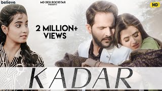 Kadar Official Video- Md Desi Rockstar Renuka Panwar Anjali Raghav New Haryanvi Song 2021