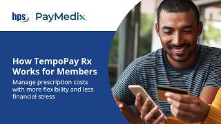 HPS/PayMedix | How TempoPay Rx Works for Members screenshot 3
