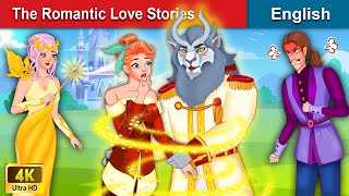 The Romantic Love Stories 💖 Bedtime stories 🌛 Fairy Tales For Teenagers | WOA Fairy Tales