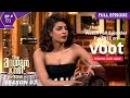 The Anupam Kher Show | द अनुपम खेर शो | Episode 1 | Being Candid With Priyanka Chopra