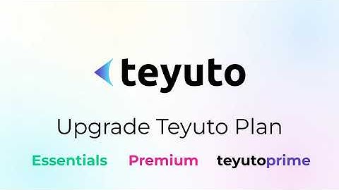 Upgrade Teyuto Plan