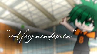  Volley Academia Bkdk Friendship Rushedlazy Miizuku