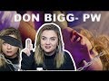 DON BIGG- PW (PSYCHO WRECKING) Explicit REACTION|