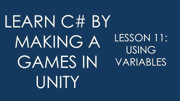 [Udemy] Using Variables | Learn to Code by Making Games In Unity [C#]