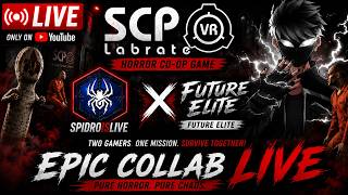 HORROR CO-OP NIGHT 😱|SCP LABRATE VR ft. Future Elite🔥#SCPLABRATE #HorrorGame #LiveStream @FE_DADA