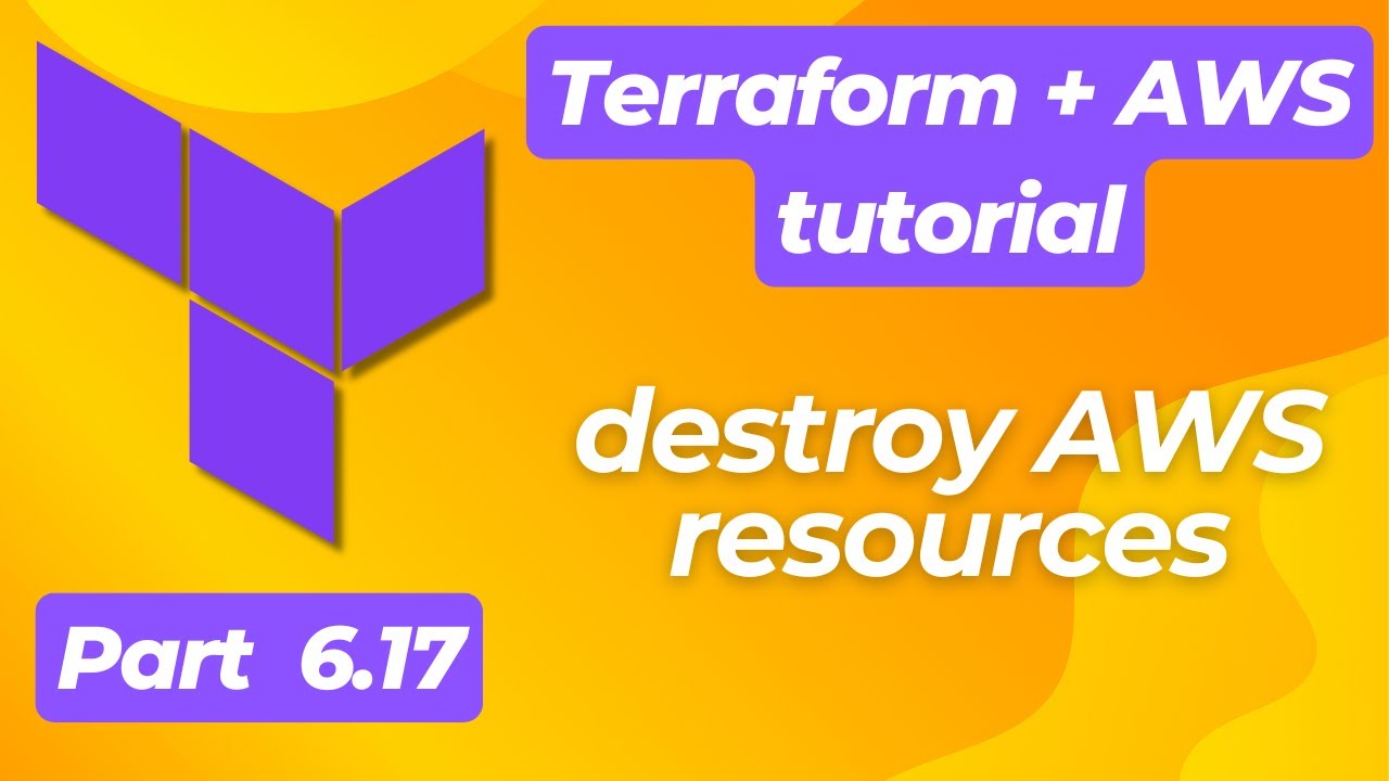 Terraform+AWS, part 6.17 | Input variables | Destroy AWS resources | Beginner’s tutorial