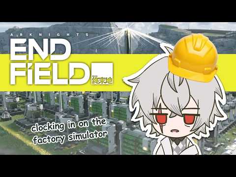 【ARKNIGHTS: ENDFIELD】Back to Endfield-ing~『Kaissics Walker』