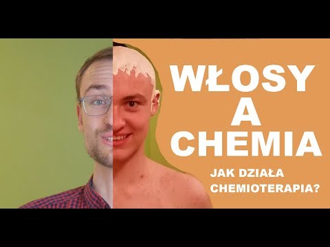 Wideo: Dlaczego chemioterapia powoduje wypadnięcie włosów?