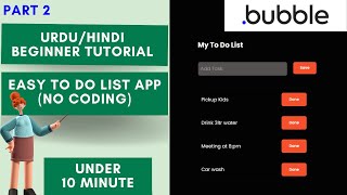 Your First Bubble.io web App Development Part 2 *UNDER 10 MIN* Urdu/Hindi Beginners Tutorial
