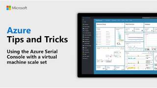 How to use Azure Serial Console with Virtual Machine Scale Sets