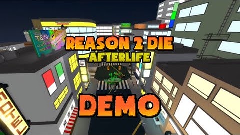 REASON 2 DIE AFTERLIFE | DEMO TRAILER