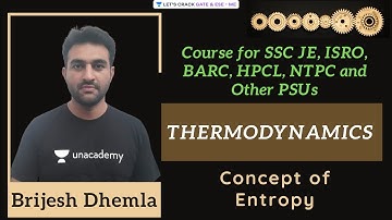 Concept of Entropy | Course for SSC JE, ISRO, BARC, HPCL, and NTPC
