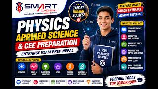 Physics Applied Science &amp; CEE Preparation | Smart Academy | Entrance Exam Prep Nepal