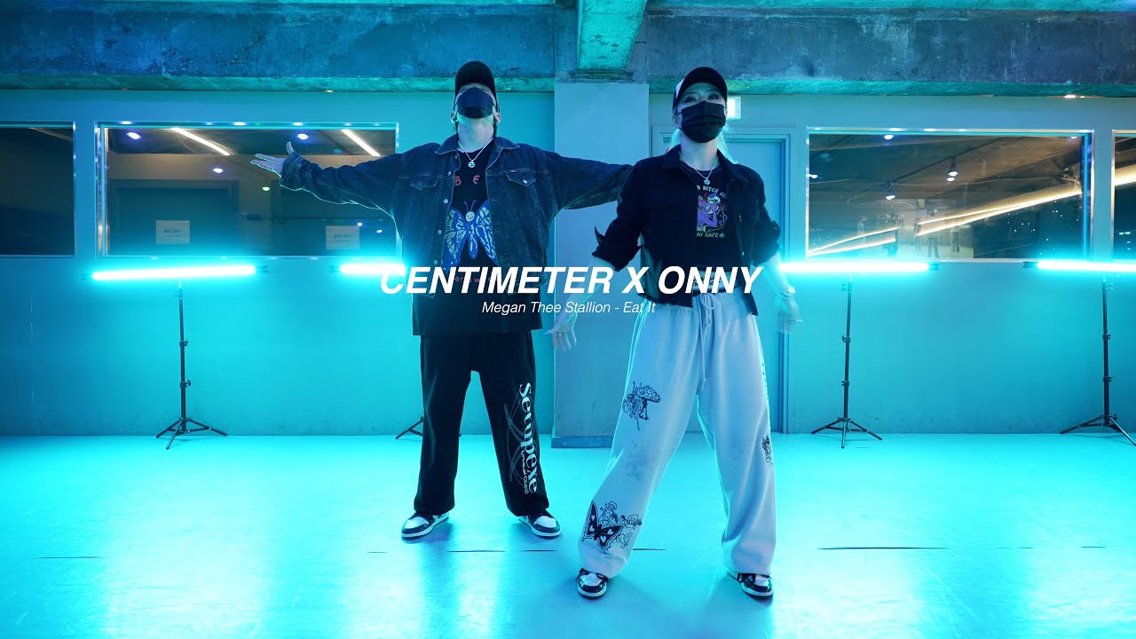 I Megan Thee Stallion - Eat It  l CENTIMETER X ONNY l Choreography  l PlayTheUrban