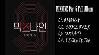 MIXNINE Part.6 Full Album