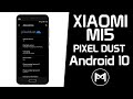 Xiaomi Mi5 | Pixel Dust | Android 10 Q ROM