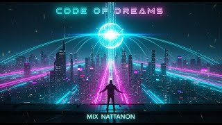 โค้ดแห่งฝัน ( Code OF Dreams ) - MIX NATTANON