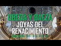 Esplendor del Renacimiento: las maravillas de Úbeda y Baeza. Hugo García