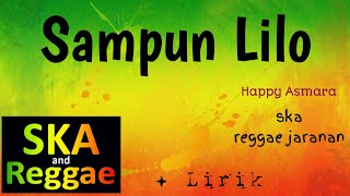 Sampun Lilo Reggae Ska - Happy Asmara Ska Reggae gedruk