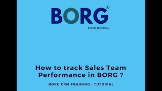 How to measure & track sales team performance in BORG