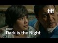 Regarder Dark Is the Night 2018 en Streaming Complet VF