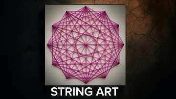 Complete tutorial on making geometric string art