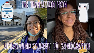 The Transition from Ultrasound Student to Sonographer || My Experience, Tips, and Advice :)