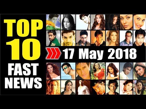 latest-entertainment-news-from-bollywood-|-17-may-2018