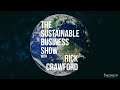 The Sustainable Business Show: What is Sustainable Business?