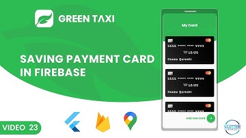 Saving Payment cards in Firebase || Taxi App Flutter